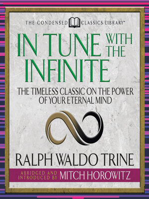 cover image of In Tune With the Infinite (Condensed Classics)